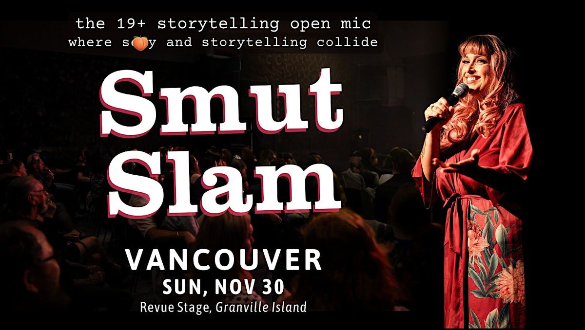 Smut Slam in Vancouver: the Adult Only Open Mic, 30 November | Event in Vancouver | AllEvents