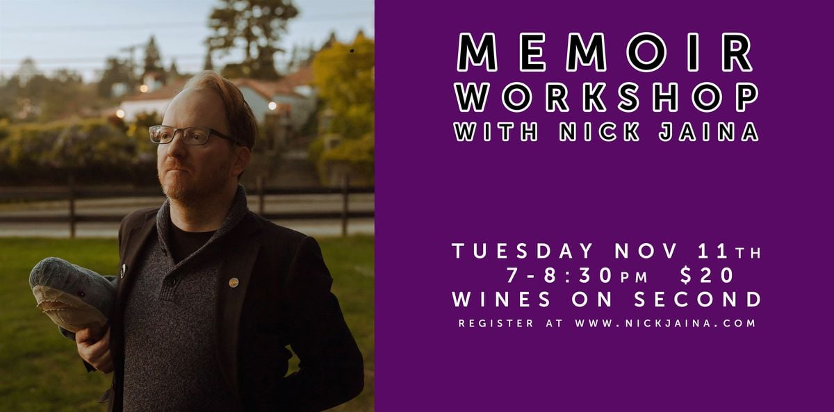 Memoir Workshop with Nick Jaina at Wines, 11 November | Event in The Dalles | AllEvents
