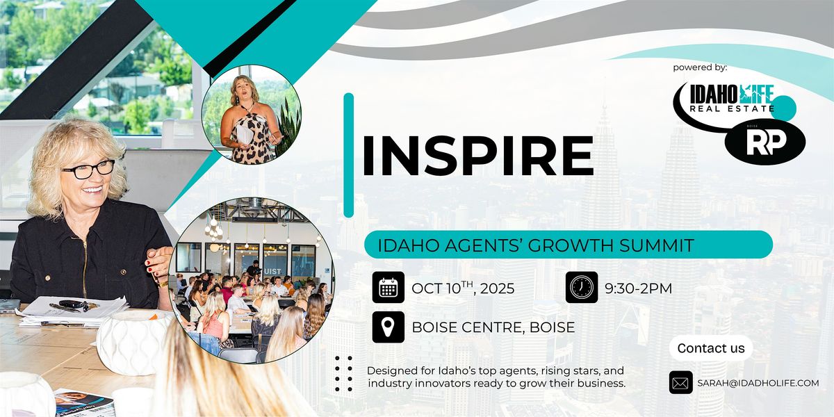 Inspire - Idaho Agent's Growth Summit, 10 October | Event in Boise | AllEvents