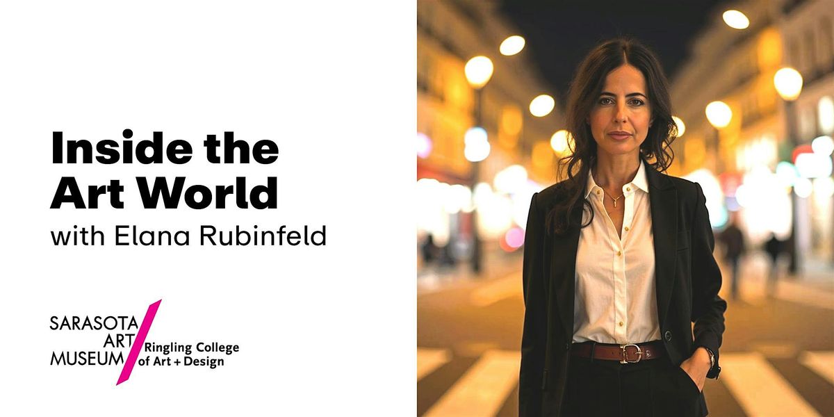 Inside the Art World, 10 February | Event in Sarasota | AllEvents