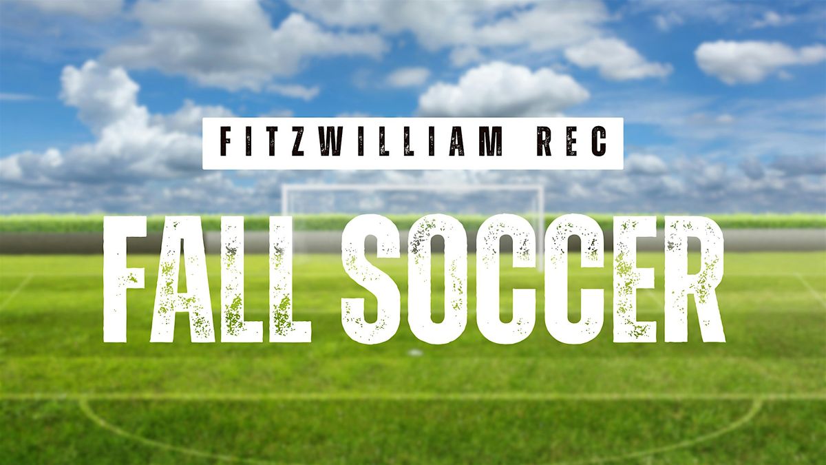 2025 Fitzwilliam Recreation Youth Soccer, 11 September | Event in Fitzwilliam | AllEvents
