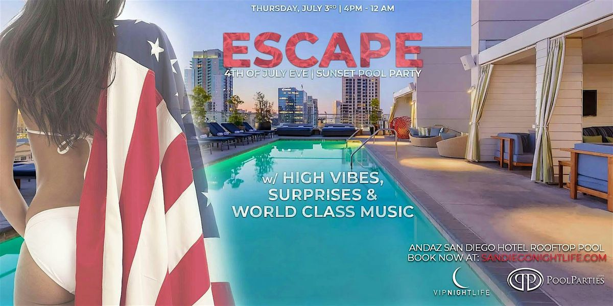 Sunset Swim | San Diego Pre 4th of July Pool Party | Andaz Rooftop, 3 July | Event in San Diego | AllEvents