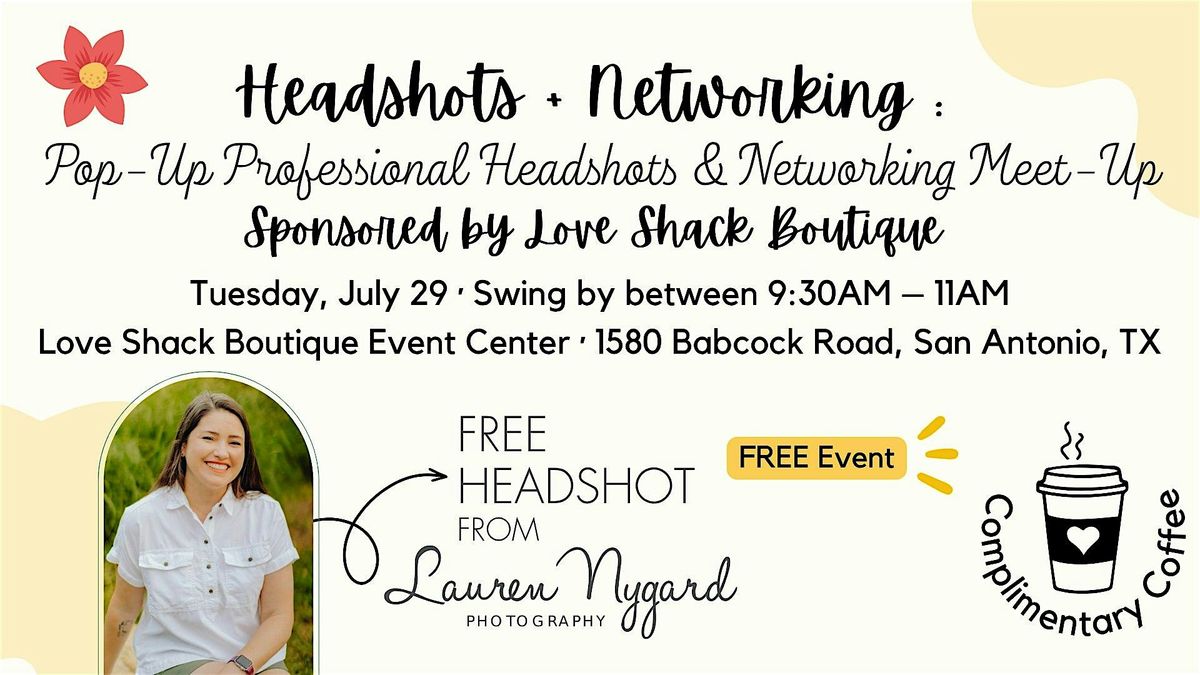 Headshots + Networking : Pop-Up Professional Headshots & Networking Meet-Up, 29 July | Event in San Antonio