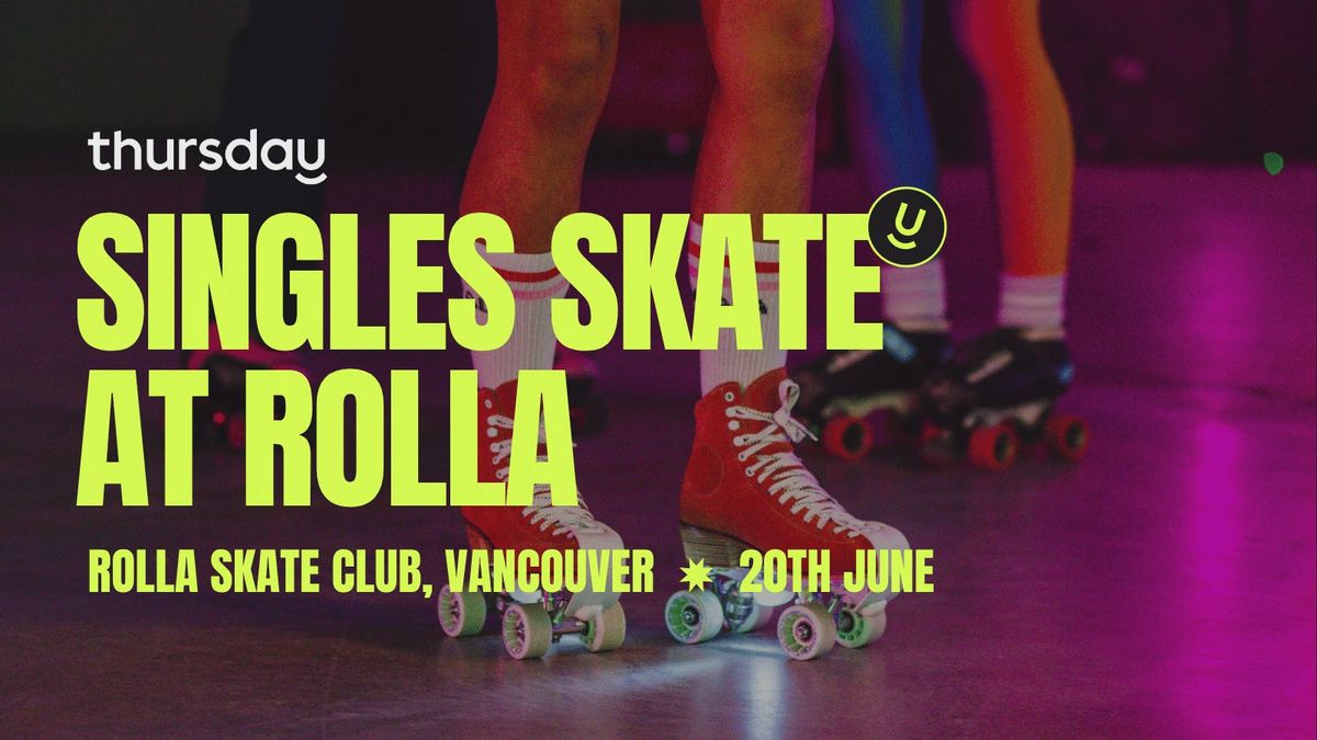 Thursday | Rolla Skate Club | Vancouver, 21 June | Event in North Vancouver | AllEvents