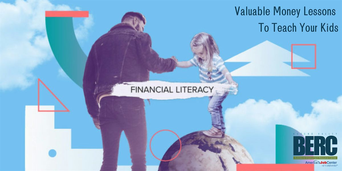 Financial Literacy: Valuable Money Lessons to Teach Your Kids, 26 August | Event in Moreno Valley | AllEvents