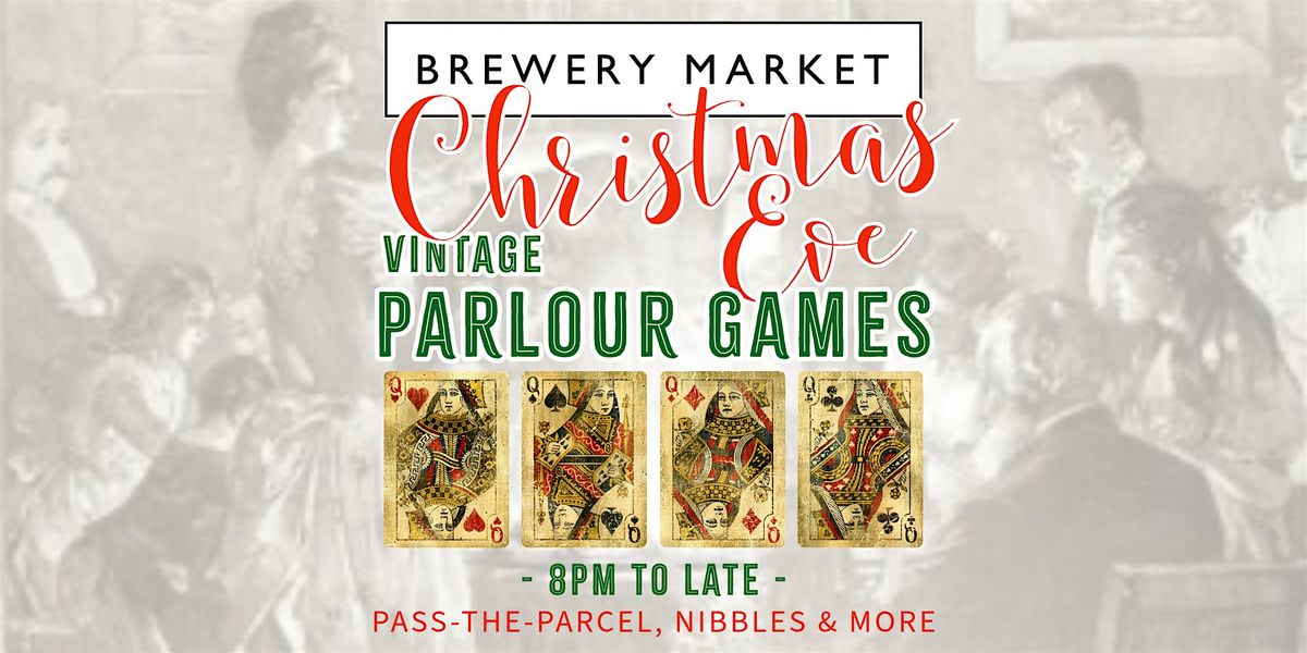 Christmas Eve; Vintage Parlour Games & Pass-the-Parcel, open to 1am., 24 December | Event in Twickenham