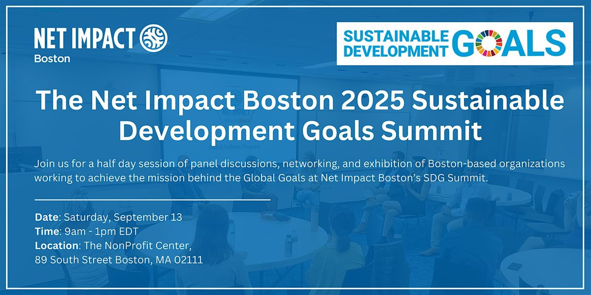 Net Impact Boston SDG Summit 2025, 13 September | Event in Boston | AllEvents