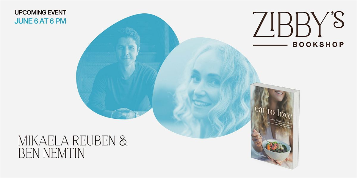 Author event! Mikaela Reuben x Ben Nemtin, 6 June | Event in Santa Monica | AllEvents