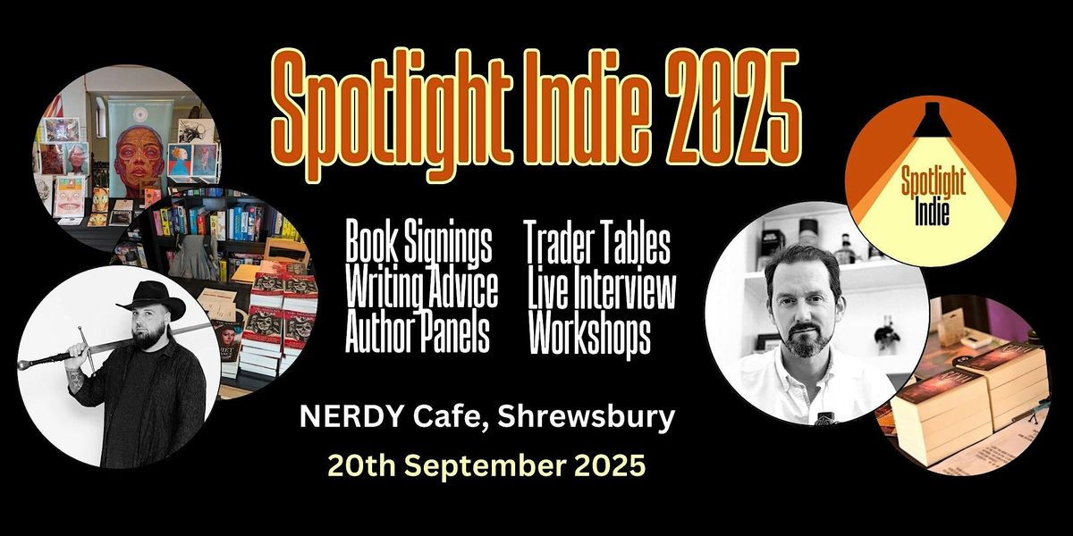 Spotlight Indie 2025, 20 September | Event in Shrewsbury | AllEvents