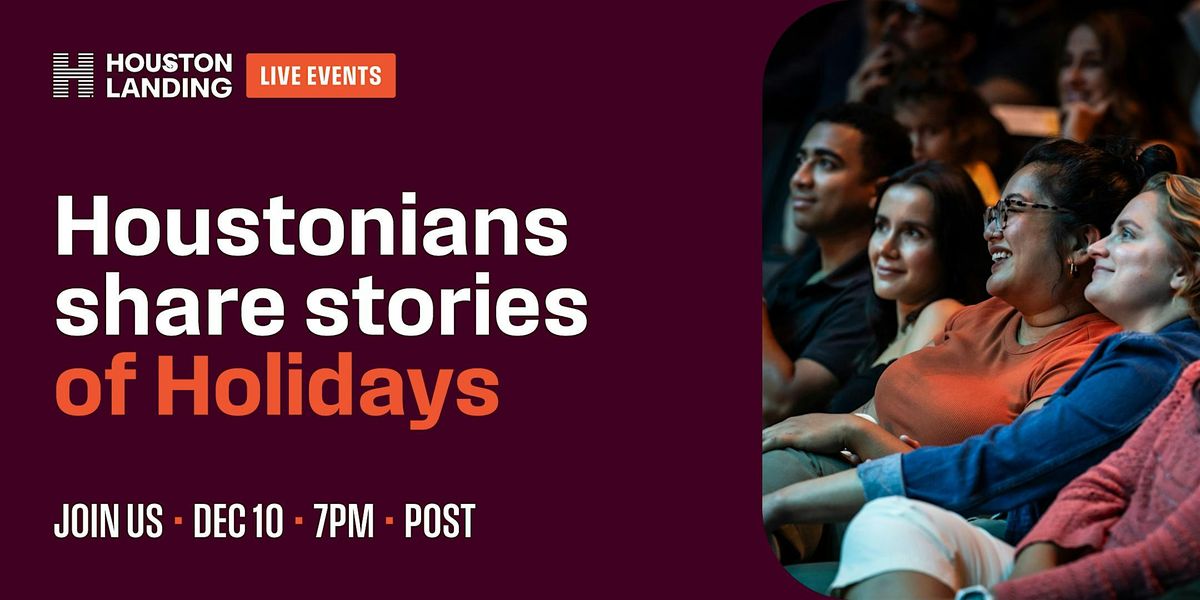 HTX Storytellers (Holidays), 10 December | Event in Houston | AllEvents