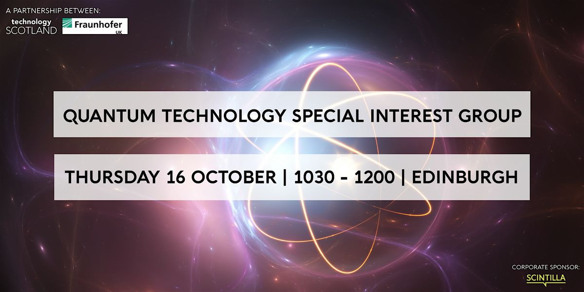 Quantum Technology Special Interest Group, 16 October | Event in Edinburgh | AllEvents