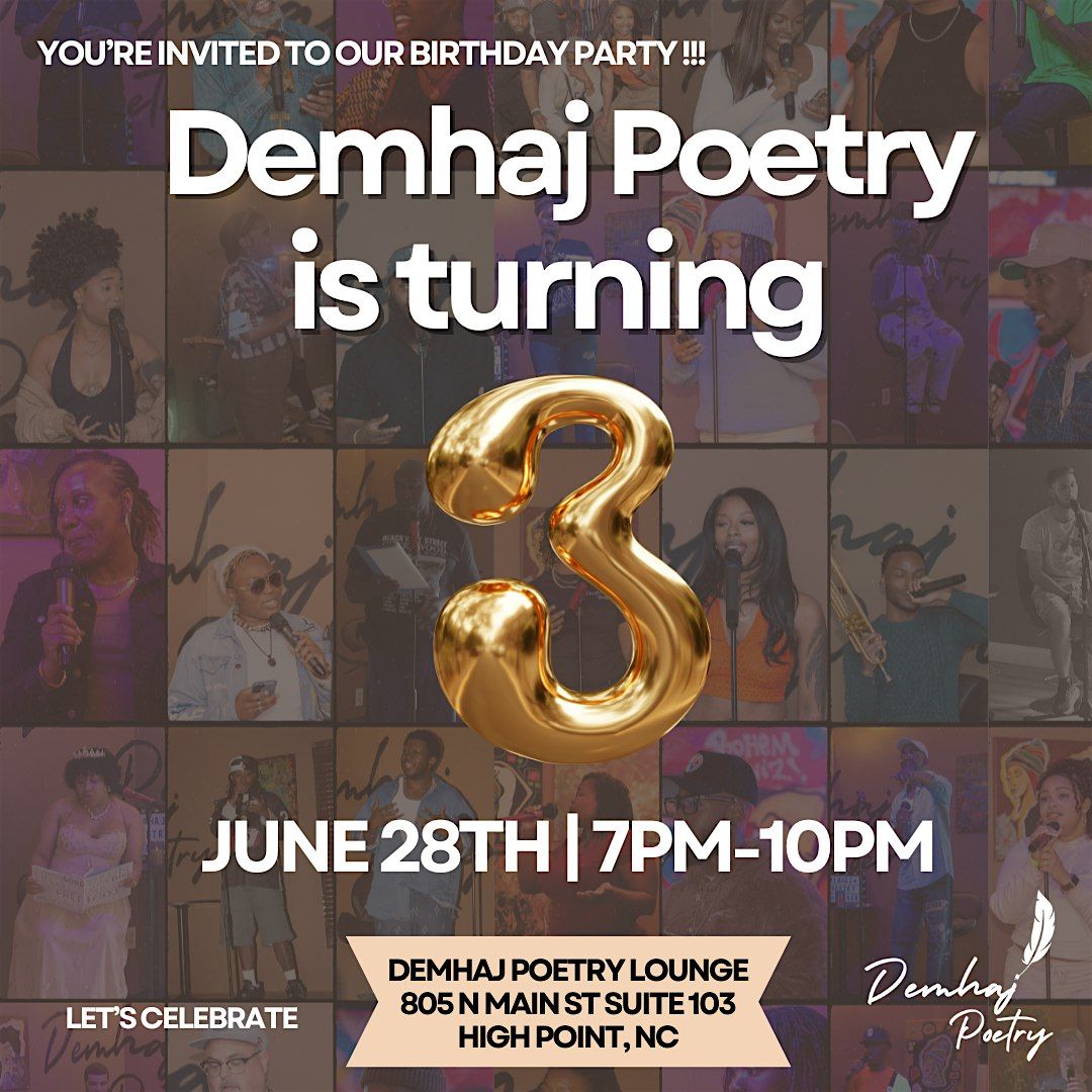 Demhaj 3 year Anniversary Poetry Show!, 28 June | Event in High Point | AllEvents