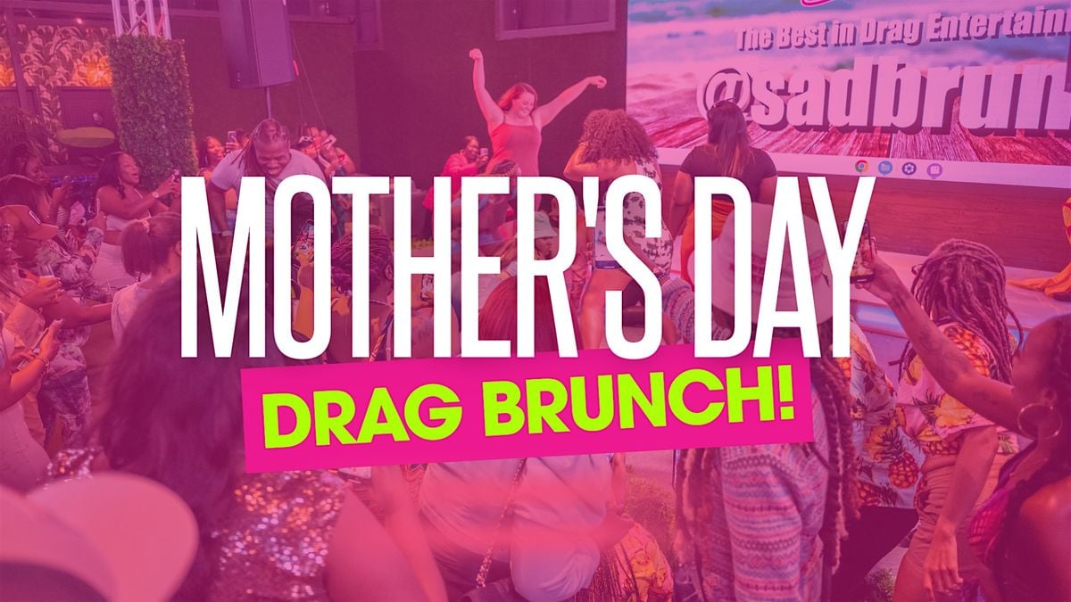 Mother's Day Drag Brunch at The Foundation, 11 May | Event in Richmond | AllEvents
