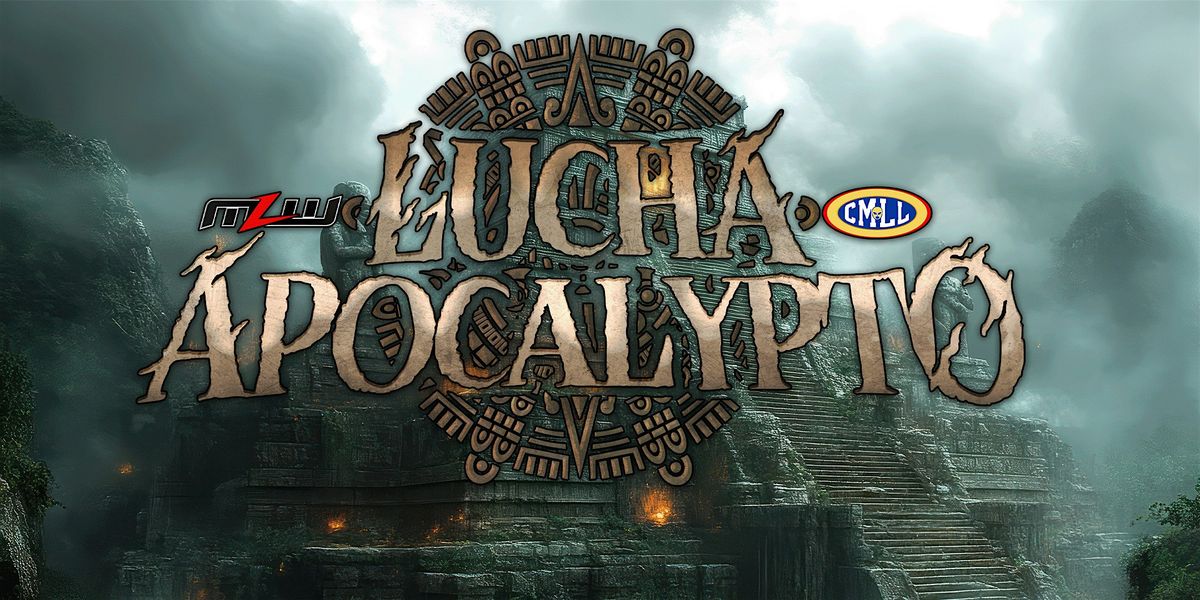 MLW Lucha Apocalypto 2025, 15 November | Event in Cicero | AllEvents