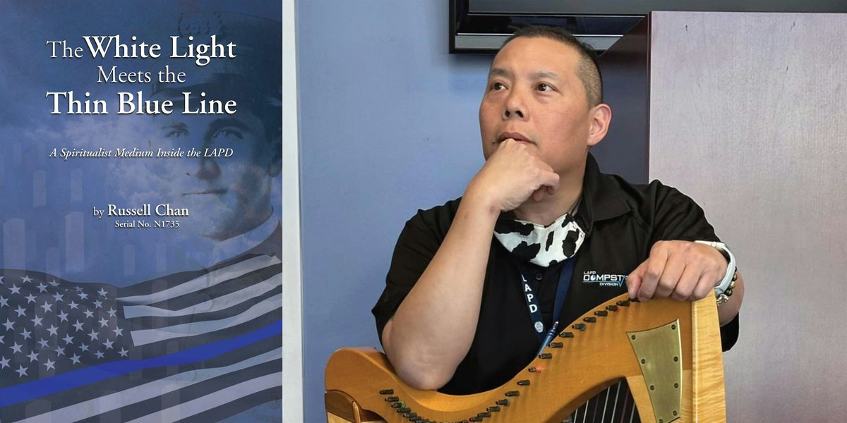Russell Chan- The White Light Meets the Thin Blue Line, 24 October | Event in Bellingham | AllEvents