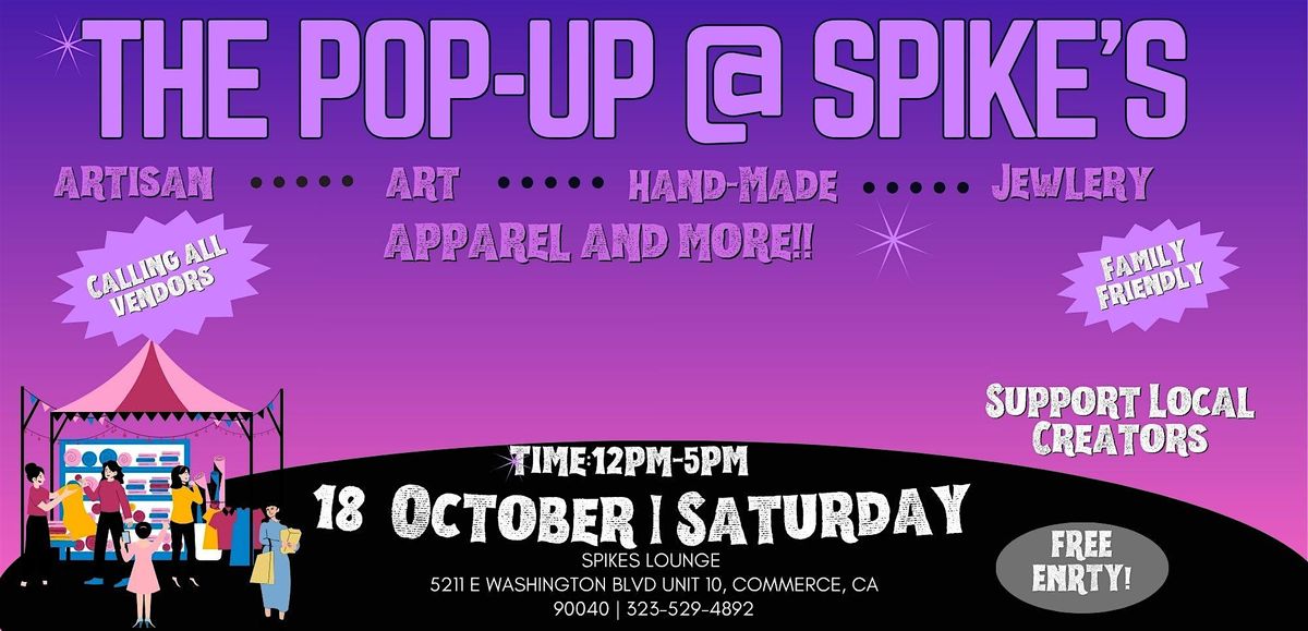 The POP-UP @ Spike's, 18 October | Event in Commerce | AllEvents