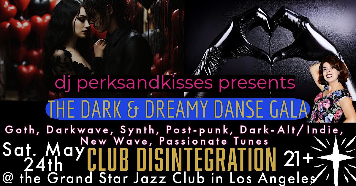 Goth, Darkwave, Post-Punk, Synth, New Wave, Dark Alt Dark & Dreamy Danse, 24 May | Event in Los Angeles