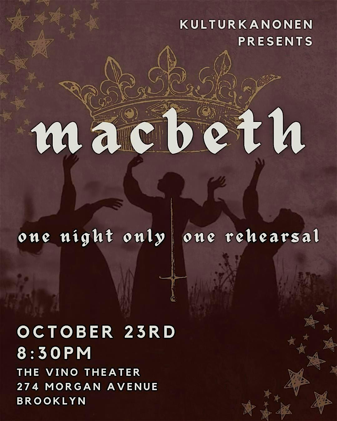 1 Rehearsal, Drunk! Macbeth, 23 October | Event in Brooklyn | AllEvents