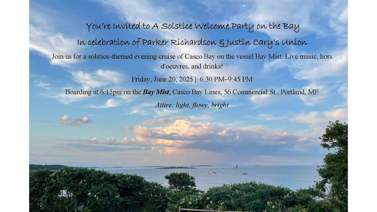 Solstice Welcome Party on the Bay, 20 June | Event in Portland | AllEvents