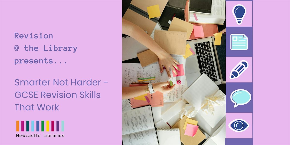Smarter, Not Harder - GCSE Revision Skills That Work | Event in Newcastle upon Tyne | AllEvents