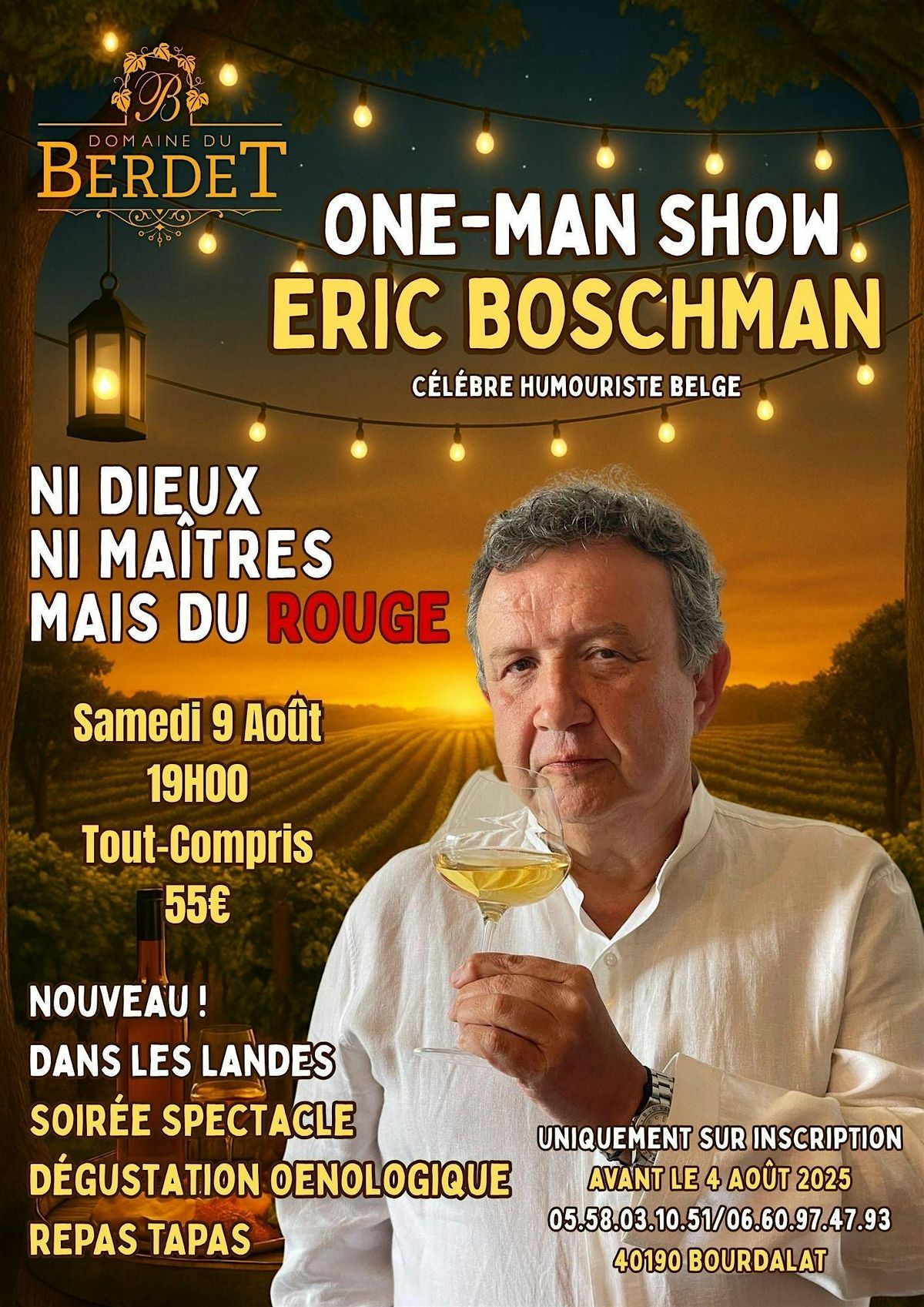 Soirée Domaine du Berdet & Eric Boschman, 9 August | Event in Bourdalat | AllEvents