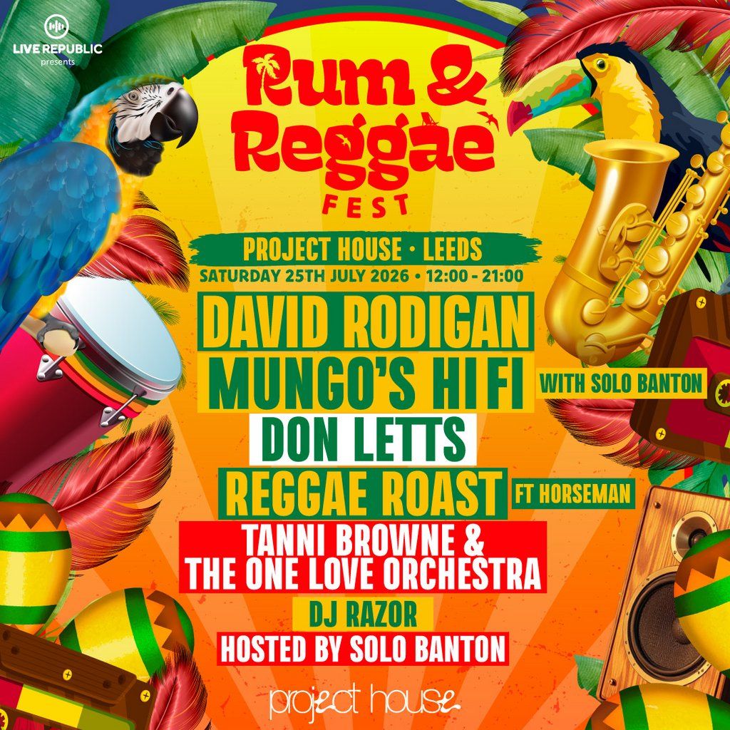 Rum & Reggae 2026 | Project House, Leeds, 25 July | Event in Leeds | AllEvents