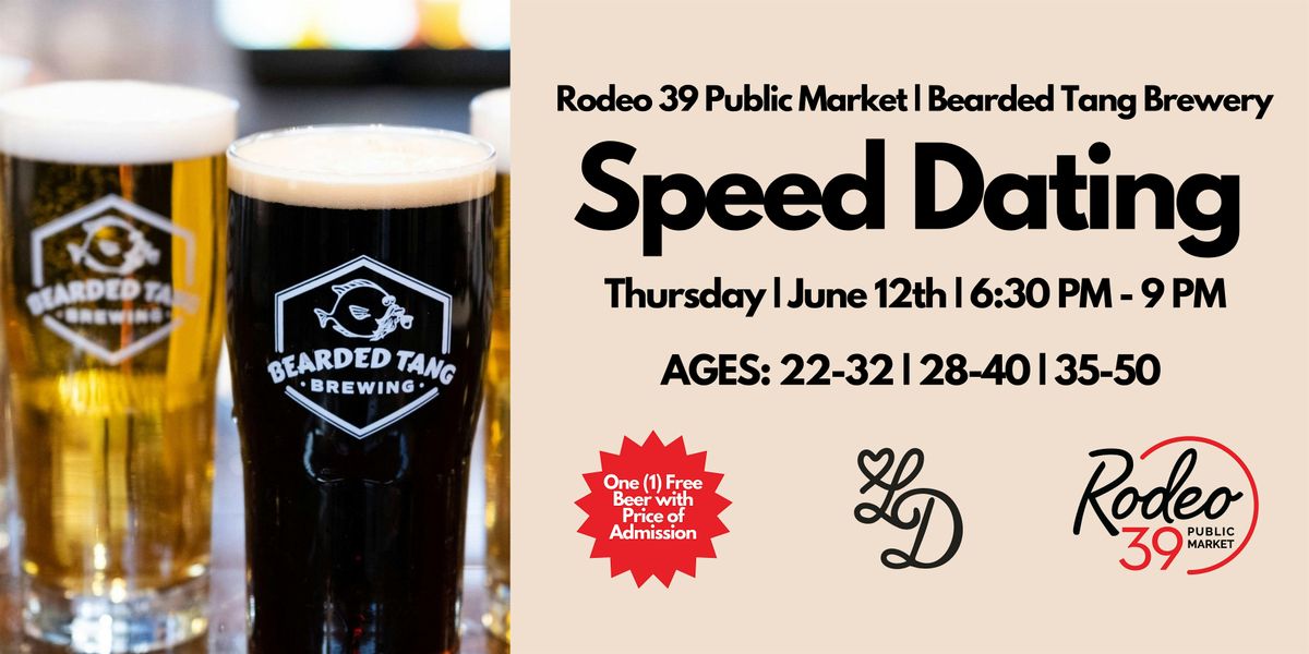 Speed Dating | Ages 22-32, 28-40, 35-50 | Rodeo 39, 12 June | Event in Stanton | AllEvents
