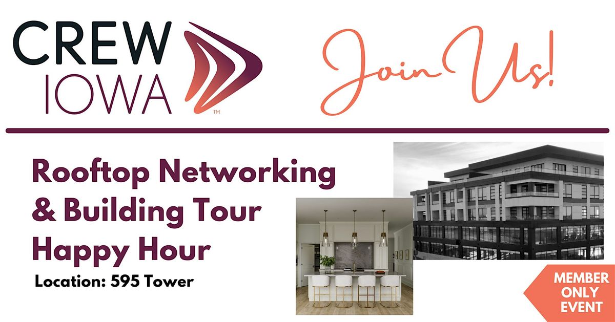 CREW Iowa Happy Hour: Discover 595 Tower, 26 June | Event in West Des Moines | AllEvents