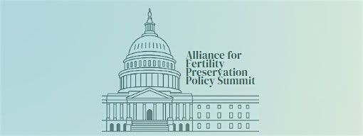 DC Alliance for Fertility Preservation Policy Summit 2025, 11 September | Event in Washington | AllEvents