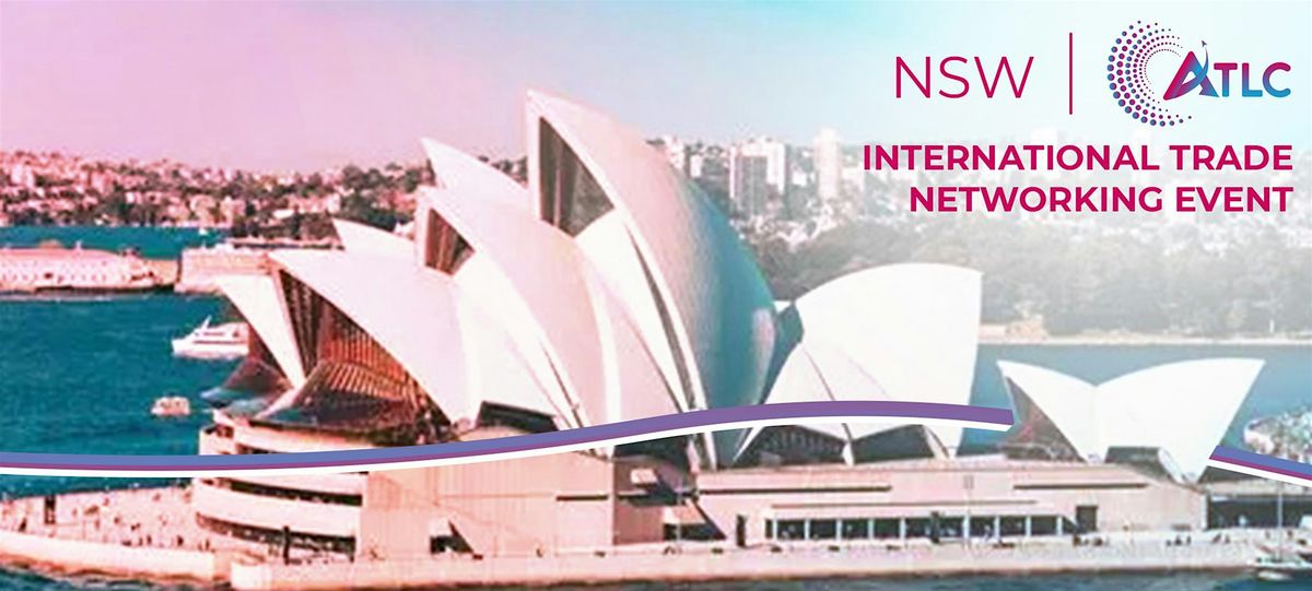 International Trade Networking Event (NSW), 12 November | Event in Potts Point | AllEvents