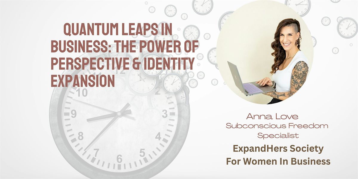 Quantum Leaps in Business: The Power of Perspective & Identity Expansion | Event in Bethesda | AllEvents