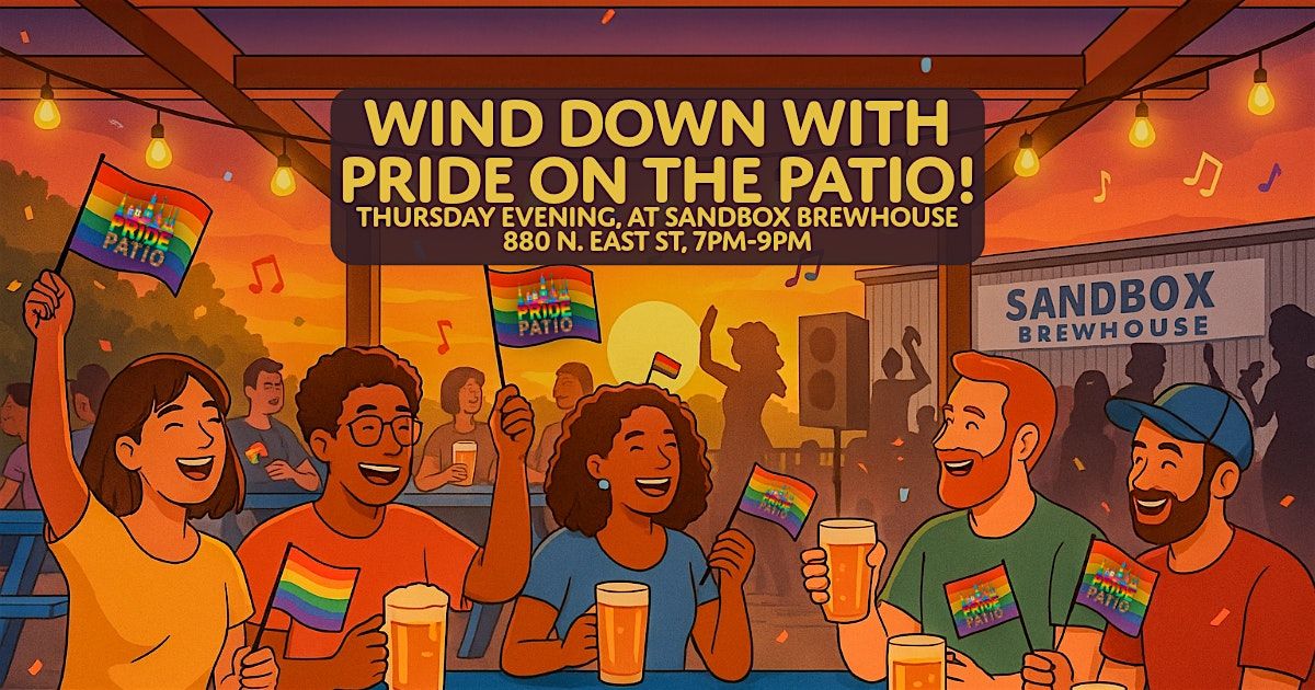 Wind Down With Pride On The Patio at Sandbox Brewhouse | Event in Frederick | AllEvents