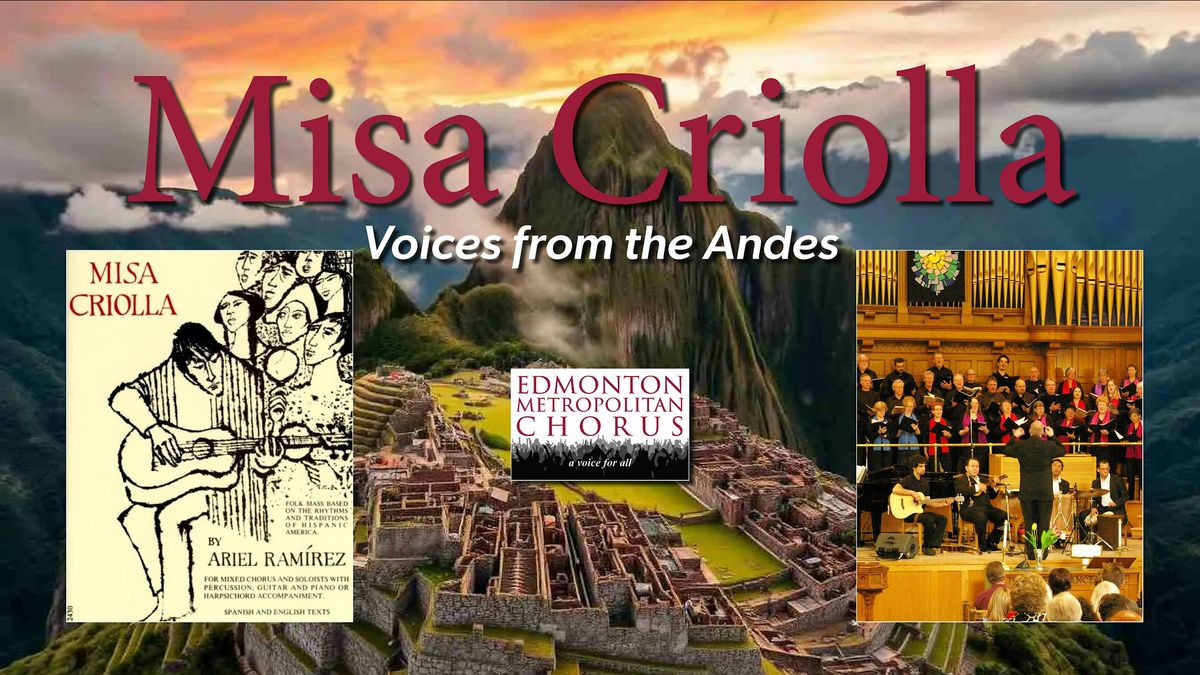 Misa Criolla… voices from the Andes, 8 March | Event in Edmonton | AllEvents