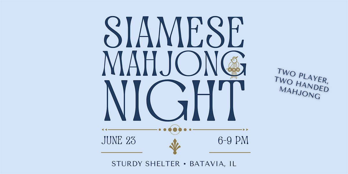 Siamese Mahjong at Sturdy Shelter, 23 June | Event in Batavia | AllEvents