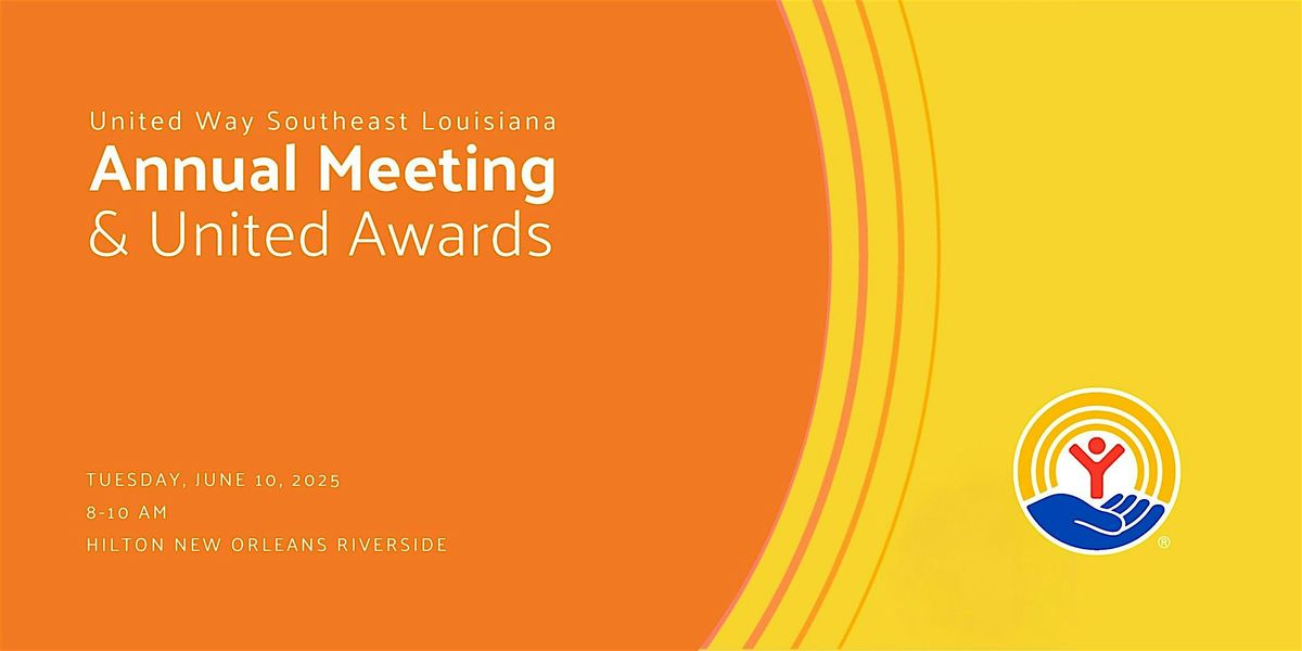 2025  Annual Meeting & United Awards, 10 June | Event in New Orleans | AllEvents