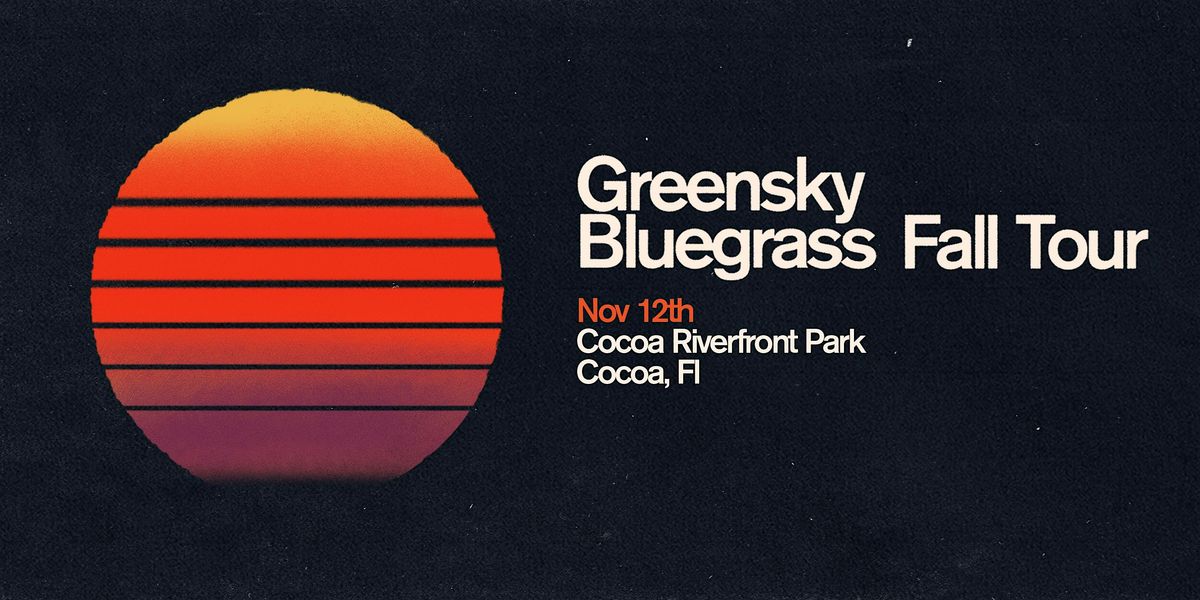 GREENSKY BLUEGRASS - COCOA, 12 November | Event in Cocoa | AllEvents