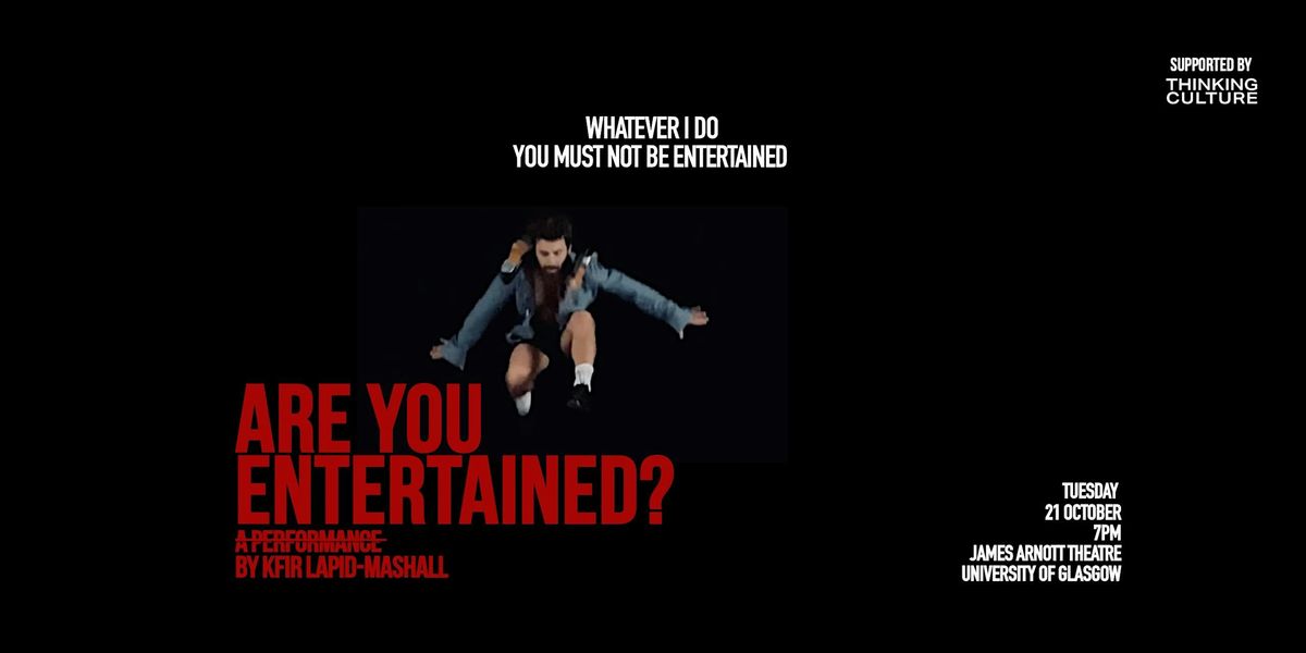 Are You Entertained?, 21 October | Event in Glasgow | AllEvents