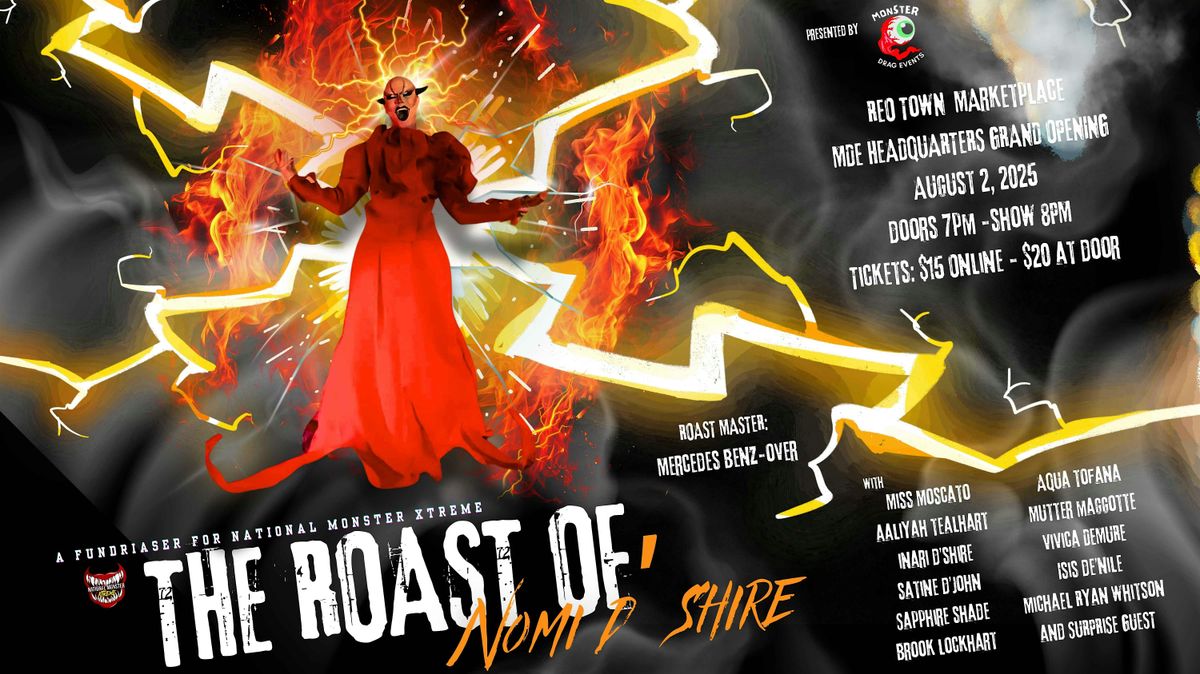 MDE  Grand Opening & Roast of Nomi d’shire, 2 August | Event in Lansing | AllEvents
