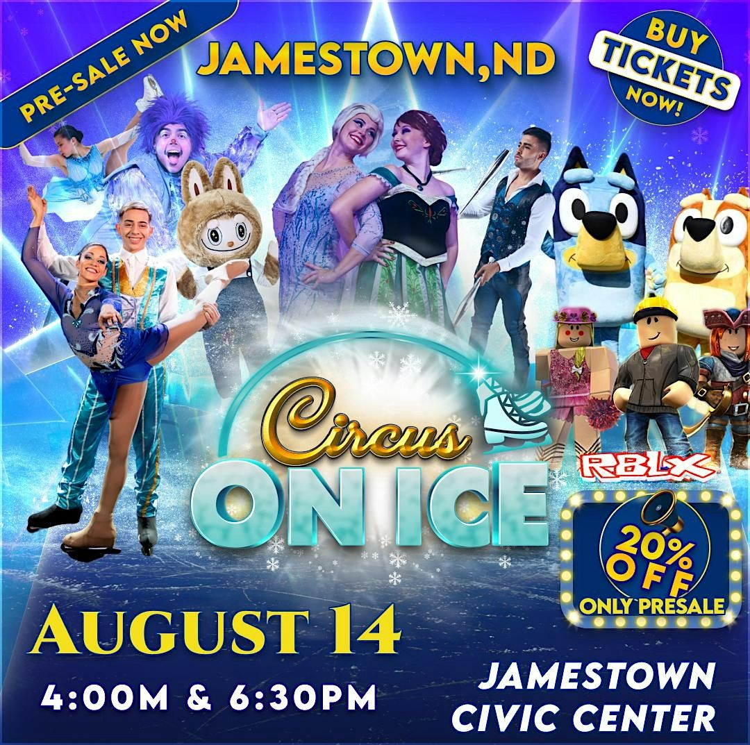 JAMESTOWN, ND - CIRCUS ON ICE, 14 August | Event in Jamestown | AllEvents