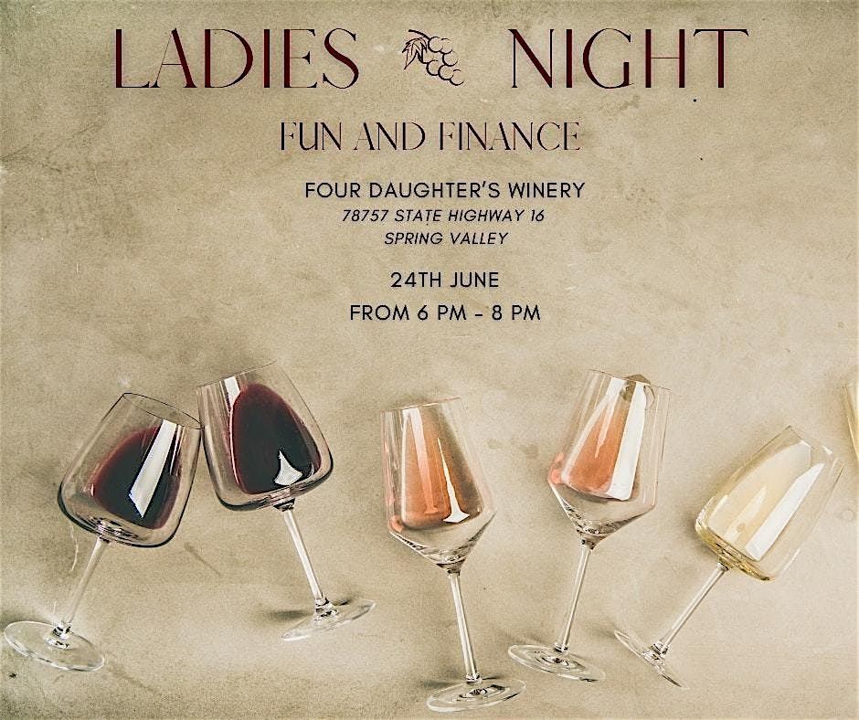 Ladies Night! Sip, Savor & Secure Your Financial Future!, 24 June | Event in Spring Valley | AllEvents