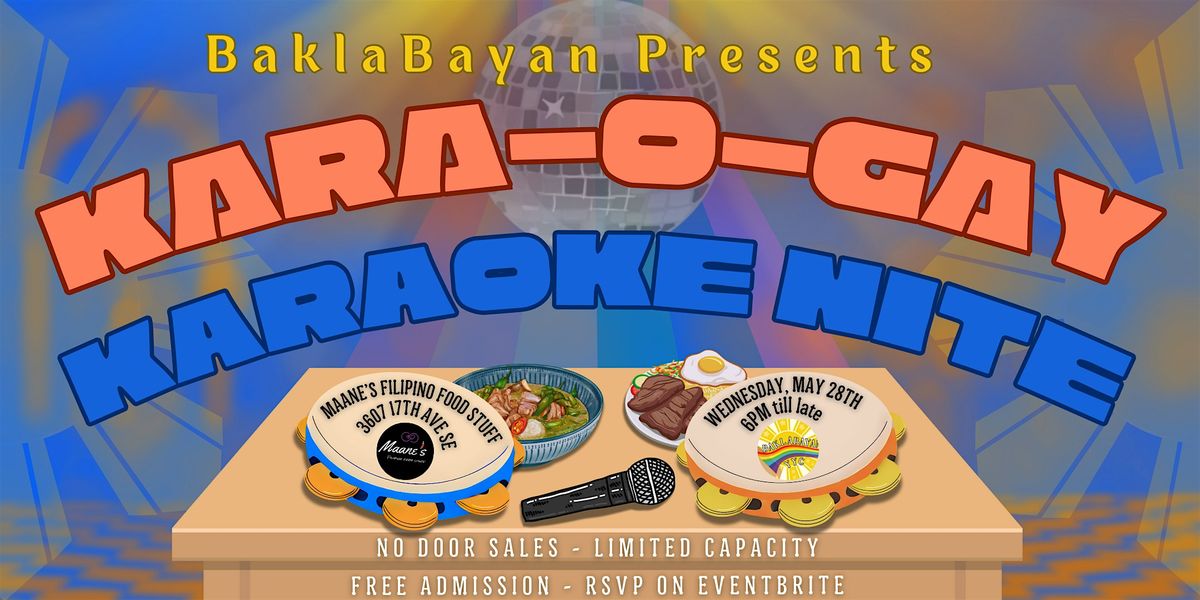 BaklaBayan Presents: KARA-o-GAY Karaoke Nite (round 4), 28 May | Event in Calgary | AllEvents