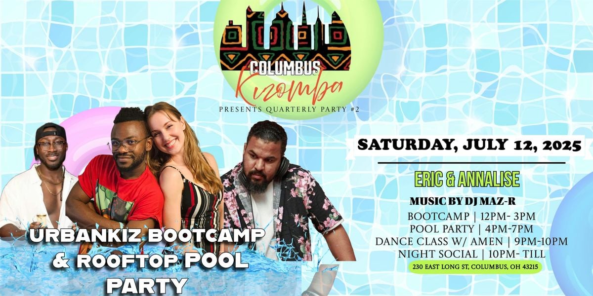 Columbus Kizomba Quarterly Party - Summer Rooftop Pool Edition, 12 July | Event in Columbus | AllEvents