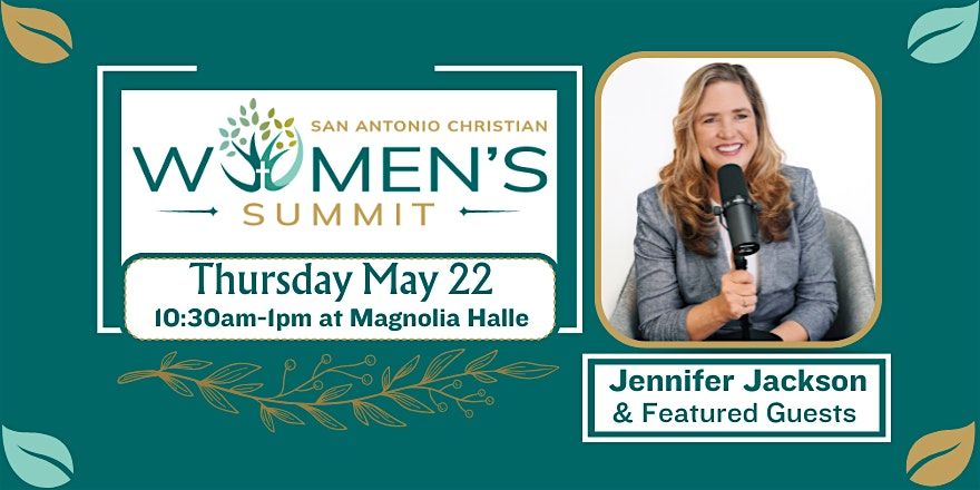 San Antonio Christian Women's Summit '25, 22 May | Event in San Antonio | AllEvents