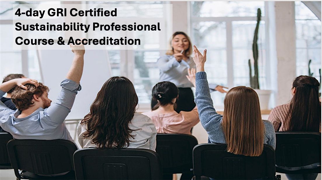 4-day GRI Certified Sustainability Professional Course & Accreditation, 7 July | Event in Perth | AllEvents