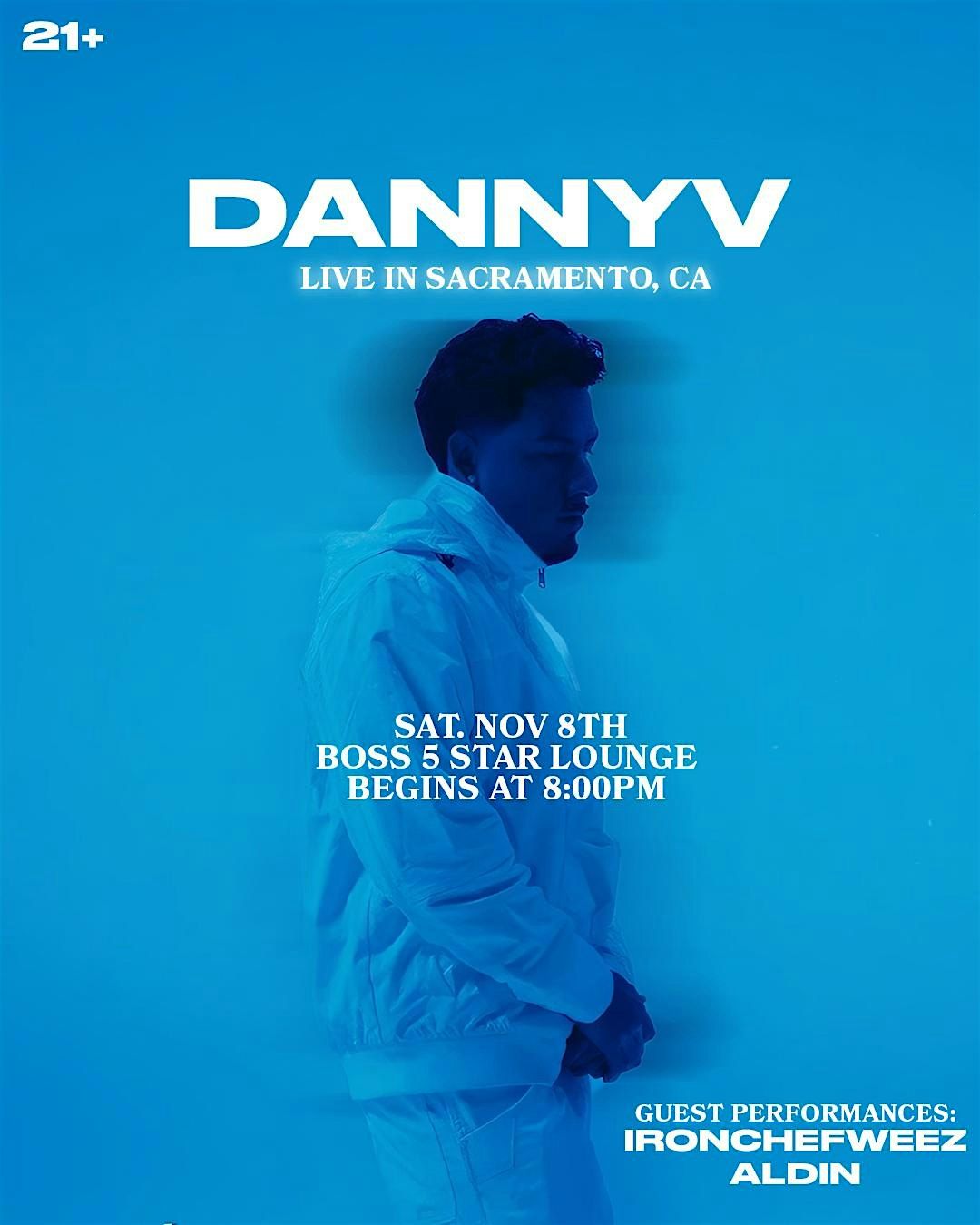 DannyV first show in Sacramento, Ca in Old Sac At Boss 5 Star Lounge, 8 November | Event in Sacramento | AllEvents