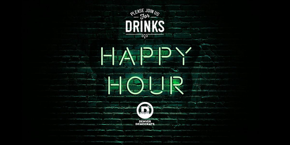 Happy Hour with the Denver Democrats | Event in Denver | AllEvents
