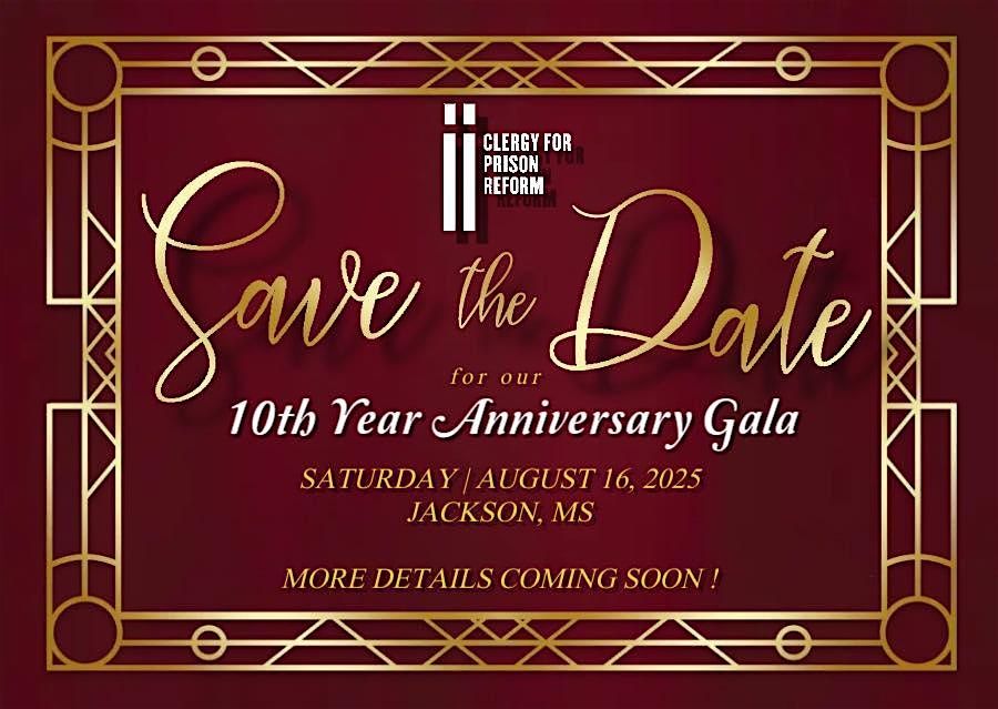 Clergy for Pr*son Reform’s 10th Year Anniversary Gala, 16 August | Event in Jackson | AllEvents
