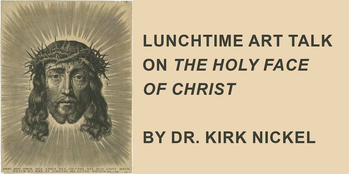 Lunchtime Art Talk on "The Holy Face of Christ", 5 November | Event in Milwaukee | AllEvents