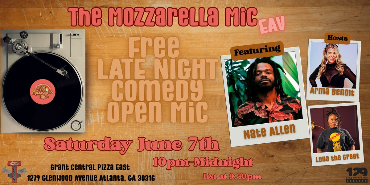 The Mozzarella Mic EAV-June 7th, 7 June | Event in Atlanta | AllEvents