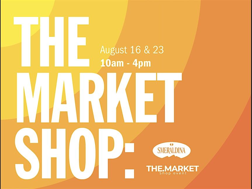 The Market Shop: Summer Reset Edition Weekend 1, 16 August | Event in Chicago | AllEvents